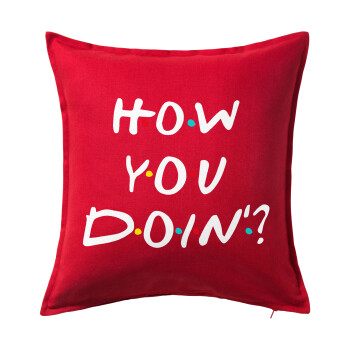 Friends How You Doin'?, Sofa cushion RED 50x50cm includes filling
