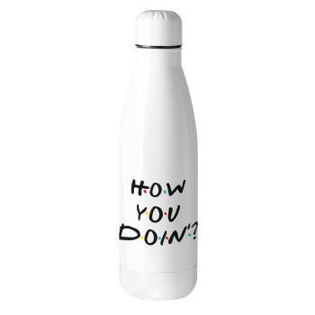 Friends How You Doin'?, Metal mug thermos (Stainless steel), 500ml