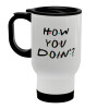 Friends How You Doin'?, Stainless steel travel mug with lid, double wall (warm) white 450ml