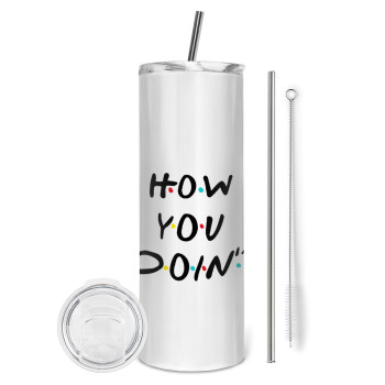 Friends How You Doin'?, Tumbler stainless steel 600ml, with metal straw & cleaning brush