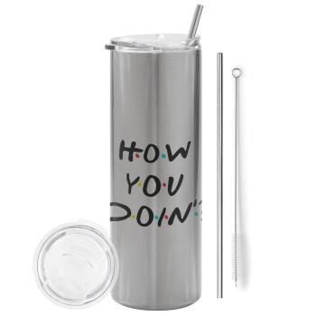 Friends How You Doin'?, Tumbler stainless steel Silver 600ml, with metal straw & cleaning brush