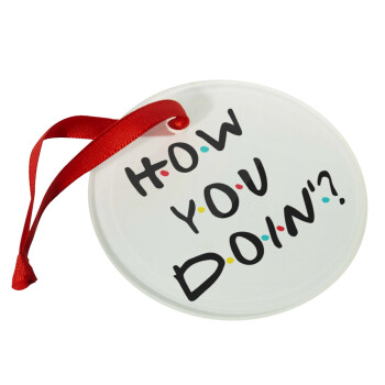Friends How You Doin'?, Christmas ornament glass 9cm
