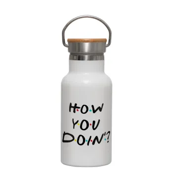 Friends How You Doin'?, Metallic thermos (Stainless steel) White with wooden lid (bamboo), double-walled, 350ml