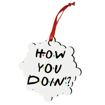 Friends How You Doin'?, Στολίδι Χριστουγεννιάτικο στολίδι snowflake ξύλινο 7.5cm