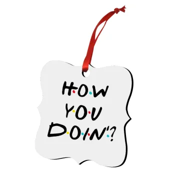 Friends How You Doin'?, Christmas ornament polygon wooden 7.5cm