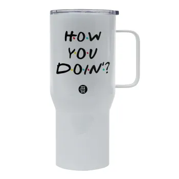 Friends How You Doin'?, Tumbler με καπάκι, διπλού τοιχώματος (θερμό) 750L