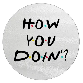 Friends How You Doin'?, Επιφάνεια κοπής γυάλινη στρογγυλή (30cm)