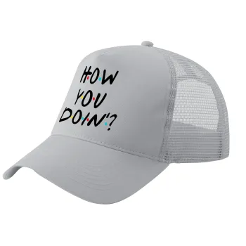 Friends How You Doin'?, Trucker Hat with Mesh, GREY, (COTTON, KIDS, UNISEX, ONE SIZE)