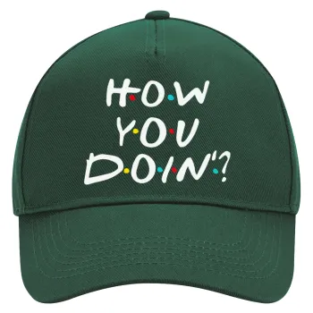 Friends How You Doin'?, Adult Ultimate Hat GREEN, (100% COTTON DRILL, ADULT, UNISEX, ONE SIZE)