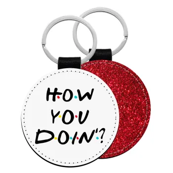 Friends How You Doin'?, Μπρελόκ Δερματίνη, στρογγυλό ΚΟΚΚΙΝΟ (5cm)