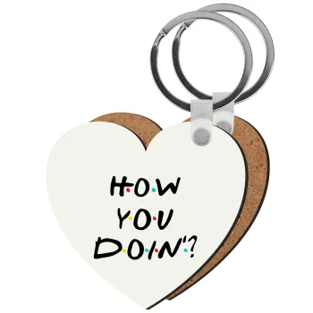 Friends How You Doin'?, Μπρελόκ Ξύλινο καρδιά MDF