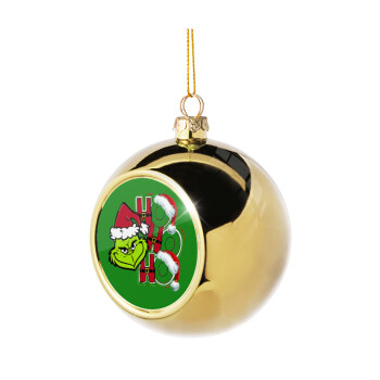 Grinch ho ho ho, Χριστουγεννιάτικη μπάλα δένδρου Χρυσή 8cm