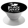 Black Sheep of the Family, Phone Holders Stand  Λευκό Βάση Στήριξης Κινητού στο Χέρι