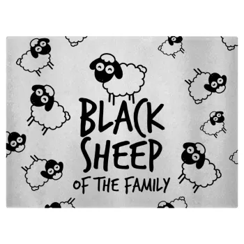 Black Sheep of the Family, Επιφάνεια κοπής γυάλινη (38x28cm)
