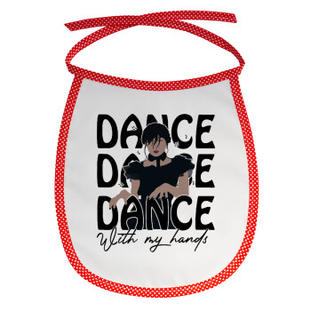 Wednesday dance dance dance, Σαλιάρα μωρού αλέκιαστη με κορδόνι Κόκκινη