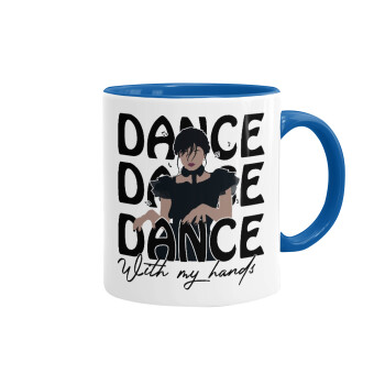Wednesday dance dance dance, Mug colored blue, ceramic, 330ml
