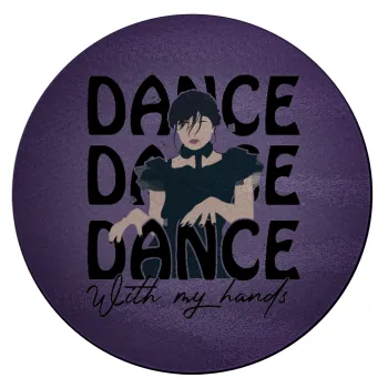 Wednesday dance dance dance, Επιφάνεια κοπής γυάλινη στρογγυλή (30cm)