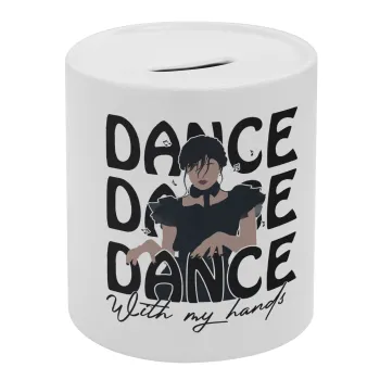 Wednesday dance dance dance, Κουμπαράς πορσελάνης με τάπα