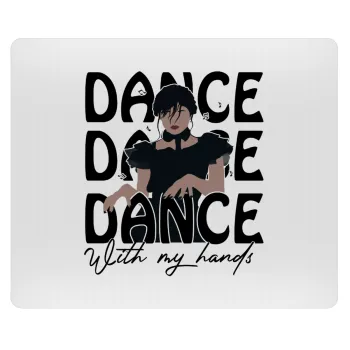 Wednesday dance dance dance, Mousepad rect 23x19cm