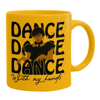 Wednesday dance dance dance, Ceramic coffee mug yellow, 330ml