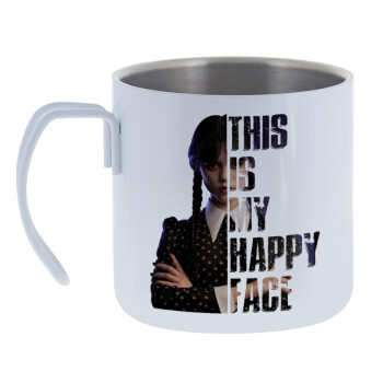 Wednesday, This is my happy face, Mug Stainless steel double wall 400ml