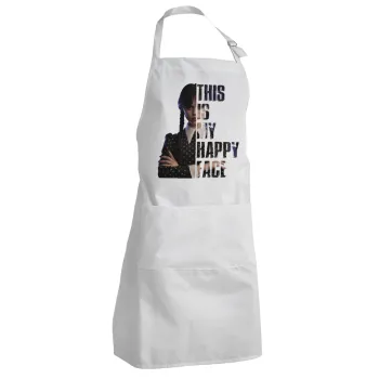 Wednesday, This is my happy face, Ποδιά Σεφ Ολόσωμη Ενήλικων (με ρυθμιστικά και 2 τσέπες)