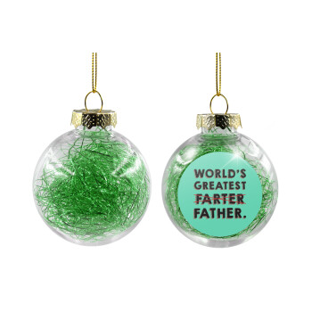 World's greatest farter, Χριστουγεννιάτικη μπάλα δένδρου διάφανη με πράσινο γέμισμα 8cm