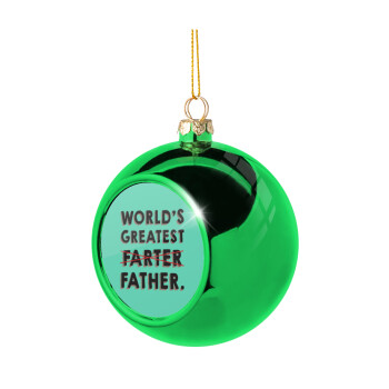 World's greatest farter, Χριστουγεννιάτικη μπάλα δένδρου Πράσινη 8cm