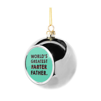 World's greatest farter, Χριστουγεννιάτικη μπάλα δένδρου Ασημένια 8cm