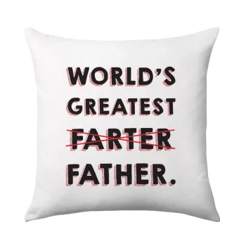 World's greatest farter, Sofa cushion 40x40cm includes filling