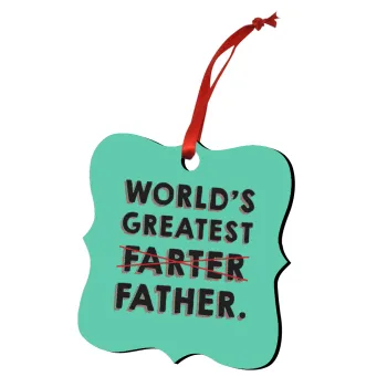 World's greatest farter, Christmas ornament polygon wooden 7.5cm