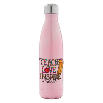 Teach, Love, Inspire, Metal mug thermos Pink Iridiscent (Stainless steel), double wall, 500ml
