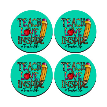 Teach, Love, Inspire, SET of 4 round wooden coasters (9cm)