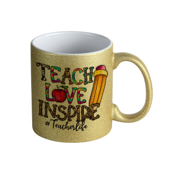 Teach, Love, Inspire, Κούπα Χρυσή Glitter που γυαλίζει, κεραμική, 330ml