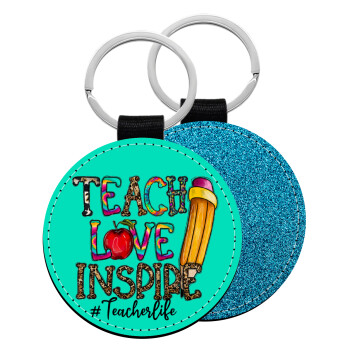 Teach, Love, Inspire, Μπρελόκ Δερματίνη, στρογγυλό ΜΠΛΕ (5cm)