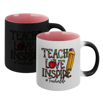 Teach, Love, Inspire, Κούπα Μαγική εσωτερικό ΡΟΖ, κεραμική 330ml που αλλάζει χρώμα με το ζεστό ρόφημα (1 τεμάχιο)