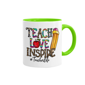 Teach, Love, Inspire, Mug colored light green, ceramic, 330ml
