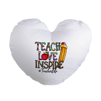 Teach, Love, Inspire, Μαξιλάρι καναπέ καρδιά 40x40cm περιέχεται το  γέμισμα