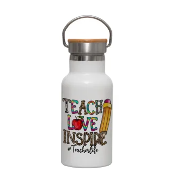 Teach, Love, Inspire, Μεταλλικό παγούρι θερμός (Stainless steel) Λευκό με ξύλινο καπακι (bamboo), διπλού τοιχώματος, 350ml