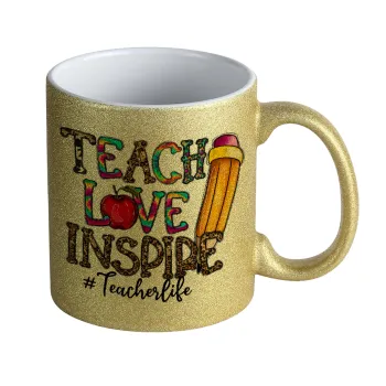 Teach, Love, Inspire, Κούπα Χρυσή Glitter που γυαλίζει, κεραμική, 330ml