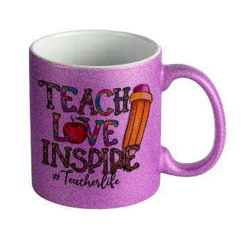 Teach, Love, Inspire, Κούπα Μωβ Glitter που γυαλίζει, κεραμική, 330ml