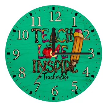 Teach, Love, Inspire, Ρολόι τοίχου ξύλινο plywood (20cm)