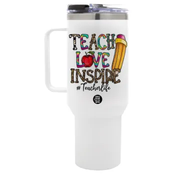 Teach, Love, Inspire, Mega Tumbler με καπάκι, διπλού τοιχώματος (θερμό) 1,2L