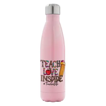 Teach, Love, Inspire, Metal mug thermos Pink Iridiscent (Stainless steel), double wall, 500ml