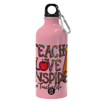 Teach, Love, Inspire, Παγούρι νερού 600ml