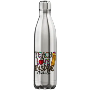 Teach, Love, Inspire, Μεταλλικό παγούρι θερμός Inox (Stainless steel), διπλού τοιχώματος, 750ml