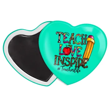 Teach, Love, Inspire, Μαγνητάκι καρδιά (57x52mm)