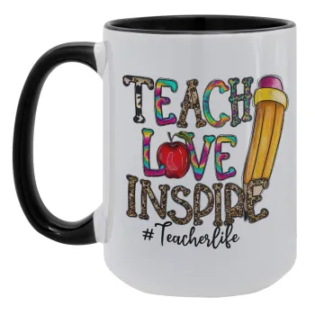 Teach, Love, Inspire, Κούπα Mega 15oz, κεραμική Μαύρη, 450ml