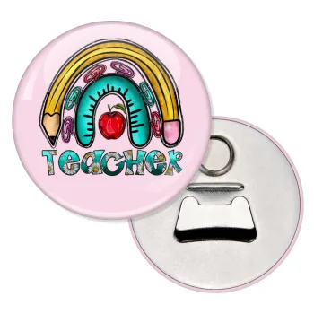 Teacher, Μαγνητάκι και ανοιχτήρι μπύρας στρογγυλό διάστασης 5,9cm