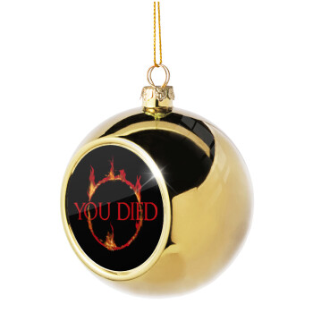 You Died | Dark Souls, Χριστουγεννιάτικη μπάλα δένδρου Χρυσή 8cm